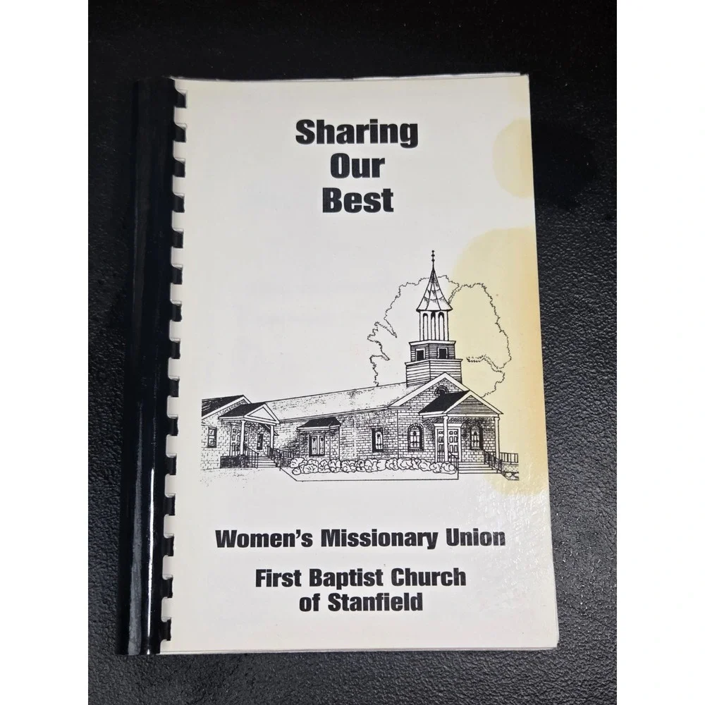 First Baptist Church Of Stanfield Cookbook Stanfield, North Carolina 2000 Spiral